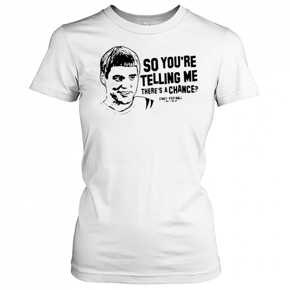 lloyd-christmas-so-youre-telling-me-theres-a-chance-shirt-5h66c6f4 Lloyd Christmas so youre telling me theres a chance shirt