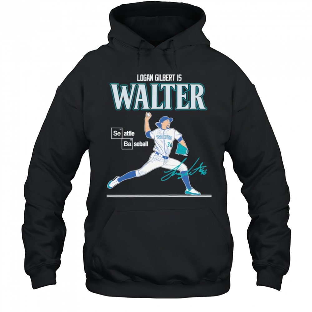 Logan Gilbert Seattle Mariners Is Walter Baseball MLB Signature Shirt