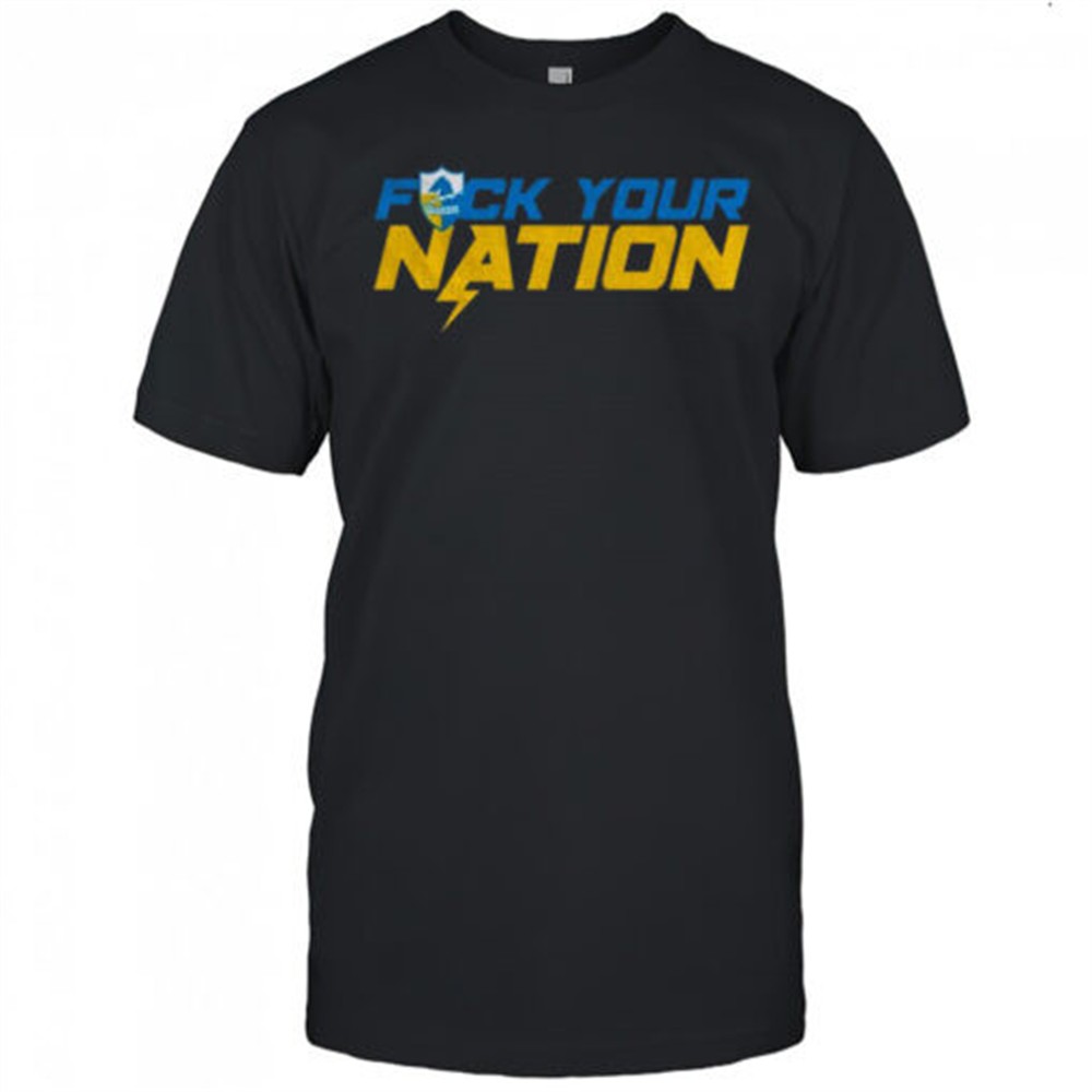 los-angeles-chargers-vs-las-vegas-raiders-fuck-your-nation-shirt-47v0wieq Los Angeles Chargers vs Las Vegas Raiders Fuck Your Nation shirt
