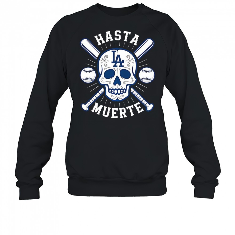 los-angeles-dodgers-hasta-muerte-skull-and-cross-bat-shirt-439zql87 Los Angeles Dodgers Hasta Muerte skull and cross bat shirt