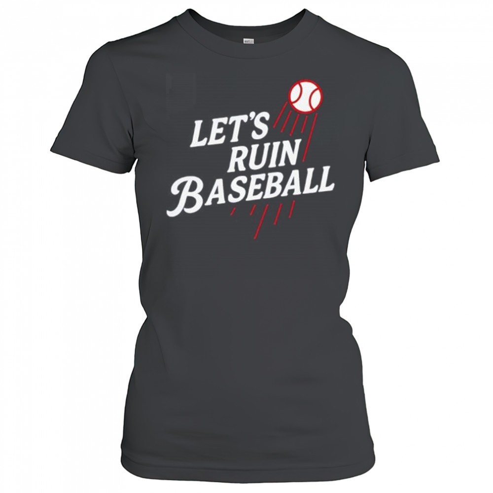 los-angeles-dodgers-lets-ruin-baseball-shirt-vo0dousu Los Angeles Dodgers Lets Ruin Baseball Shirt