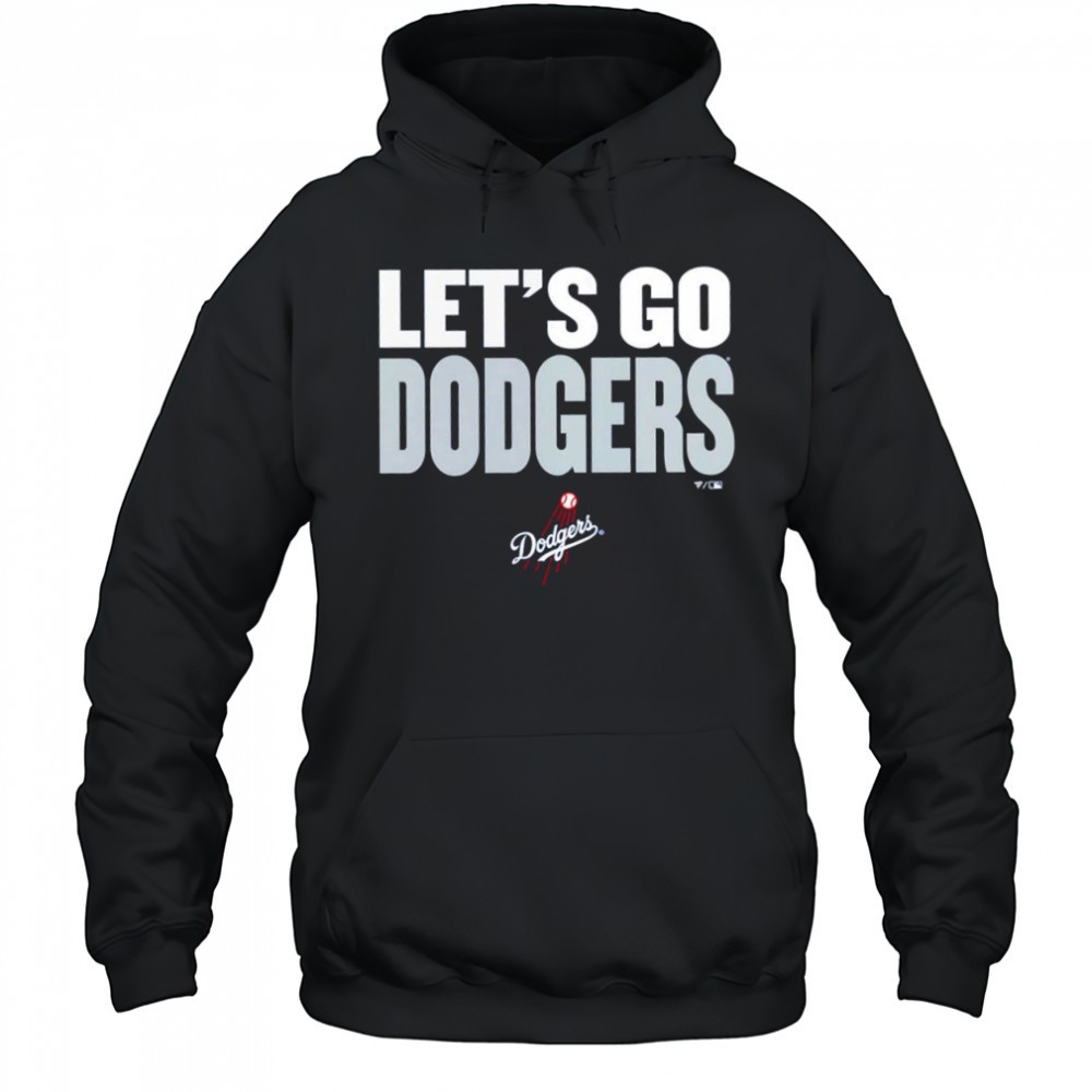 Los Angeles Dodgers Slogan lets go Dodgers shirt