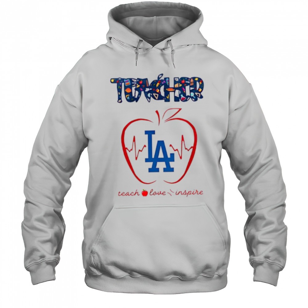Los Angeles Dodgers teacher teach love inspire 2025 shirt