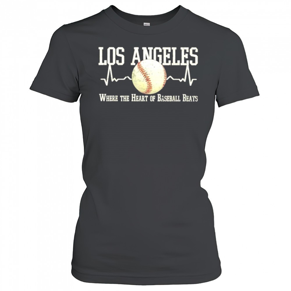 los-angeles-dodgers-where-the-heart-of-baseball-beats-shirt-k6sur2kn Los Angeles Dodgers where the heart of baseball beats shirt