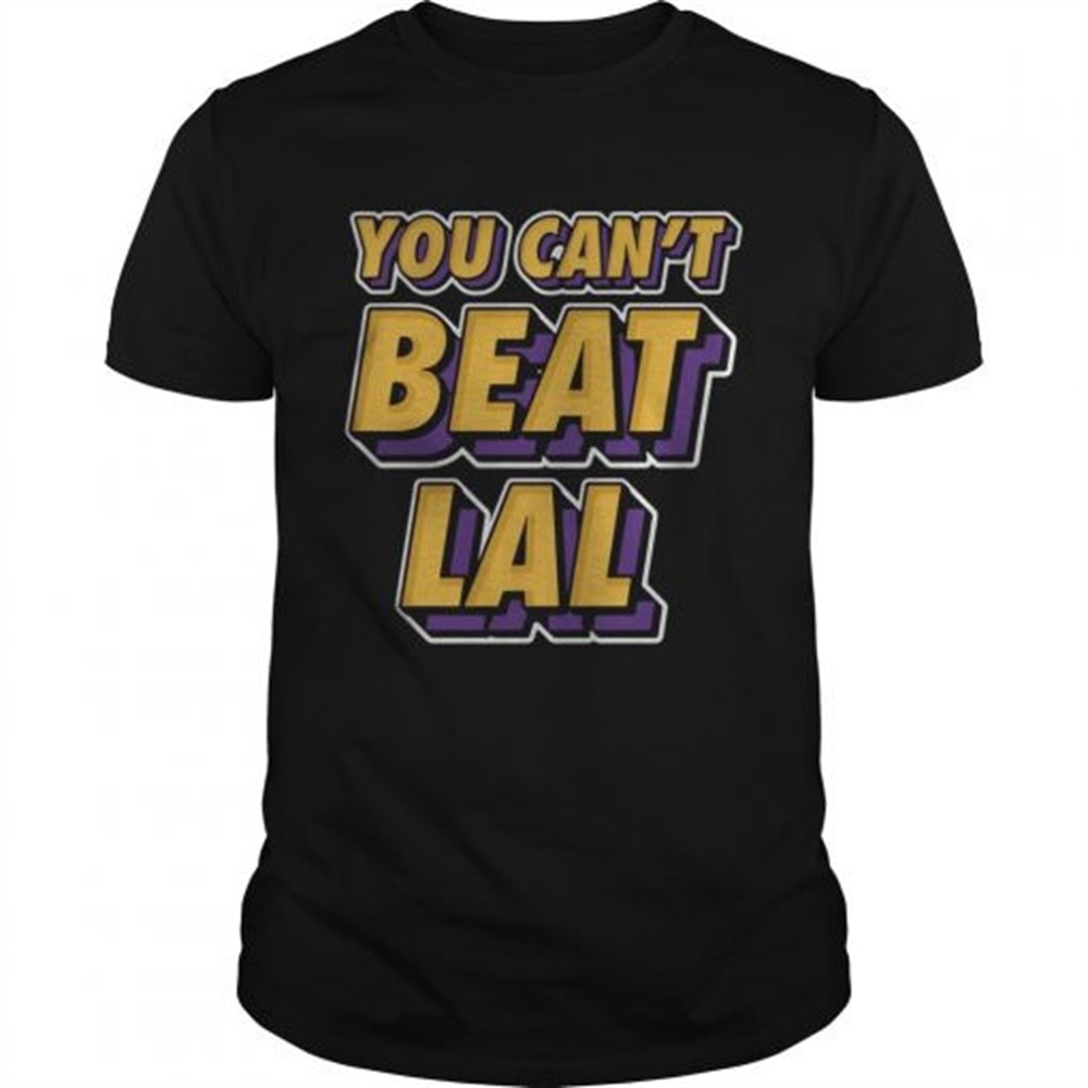 los-angeles-lakers-you-cant-beat-lal-shirt-sr6qrq02 Los Angeles Lakers You Cant Beat Lal shirt