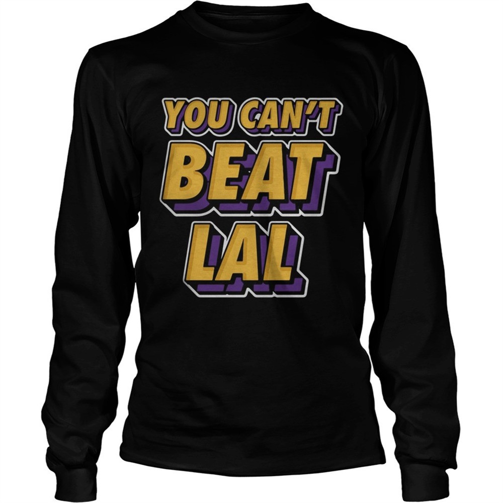 los-angeles-lakers-you-cant-beat-lal-shirt-sr6qrq02 Los Angeles Lakers You Cant Beat Lal shirt
