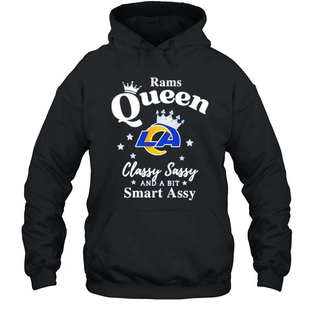 Los Angeles Rams Queen Classy Sassy And A Bit Smart Assy NFL shirt