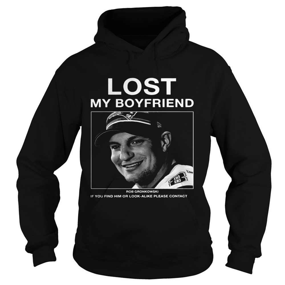 lost-my-boyfriend-rob-gronkowski-if-you-find-him-shirt-q3fu8qzo Lost My Boyfriend Rob Gronkowski If You Find Him shirt