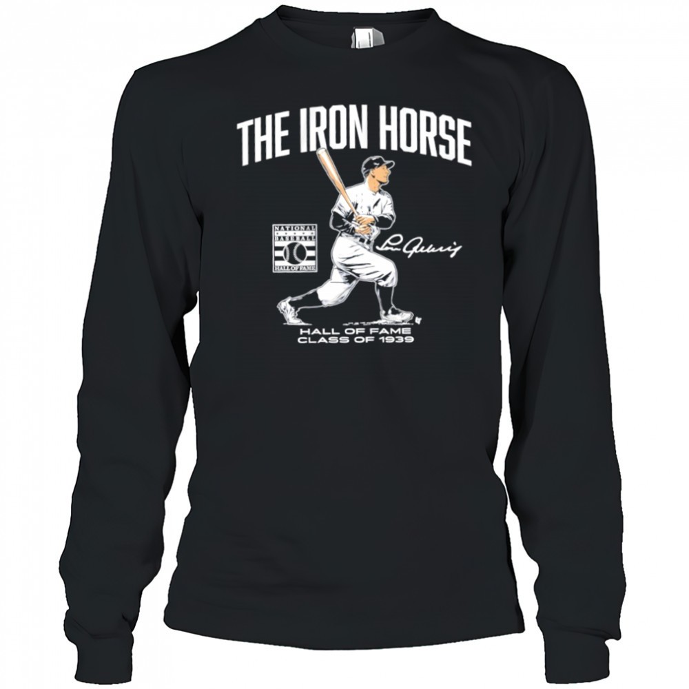 lou-gehrig-the-iron-horse-hall-of-fame-class-of-1939-signature-shirt-bf405vfw Lou Gehrig The Iron Horse Hall of Fame Class of 1939 signature shirt
