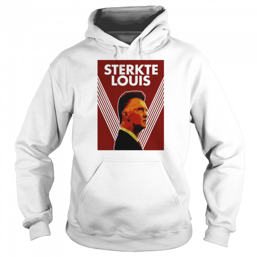 Louis van gaal sterkte louis shirt