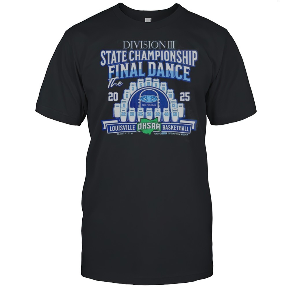 louisville-leopard-basketball-2025-ohsaa-division-iii-state-championship-final-d-oegtm62c Louisville Leopard Basketball 2025 OHSAA Division III State Championship Final Dance Shirt