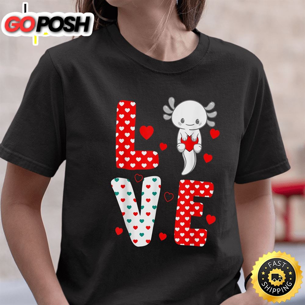 Love Axolotl Valentine Day Salamander Lover Cute Lovers Day T-Shirt