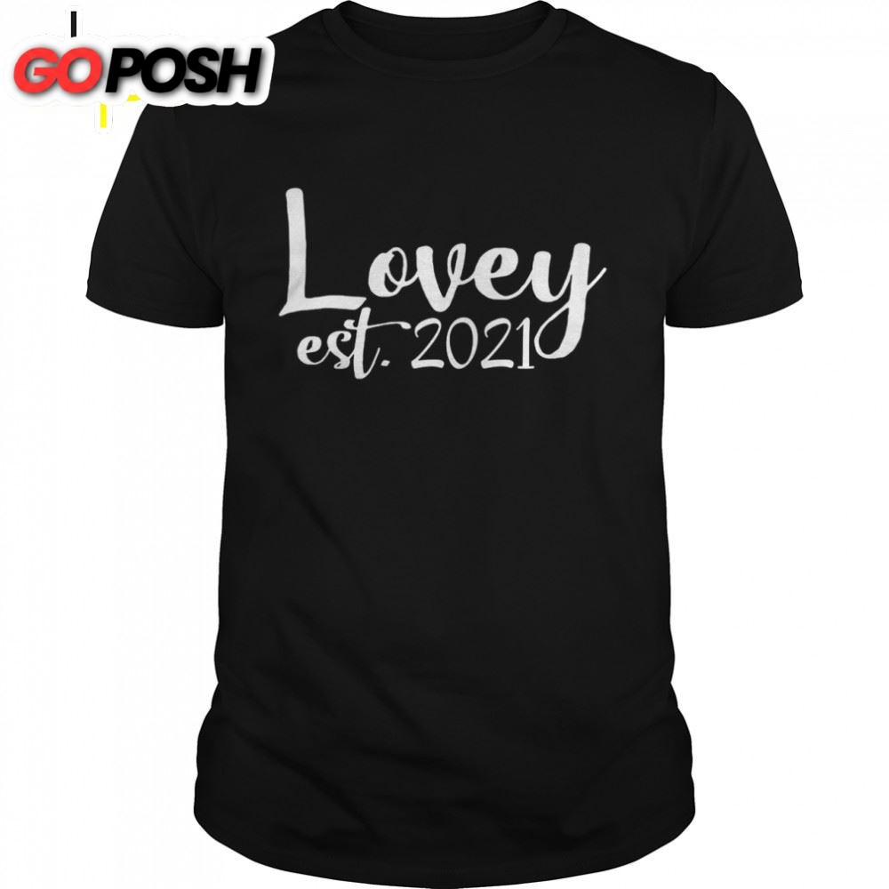 Lovey Est 2025 Cute Grandma Mothers Day Shirt