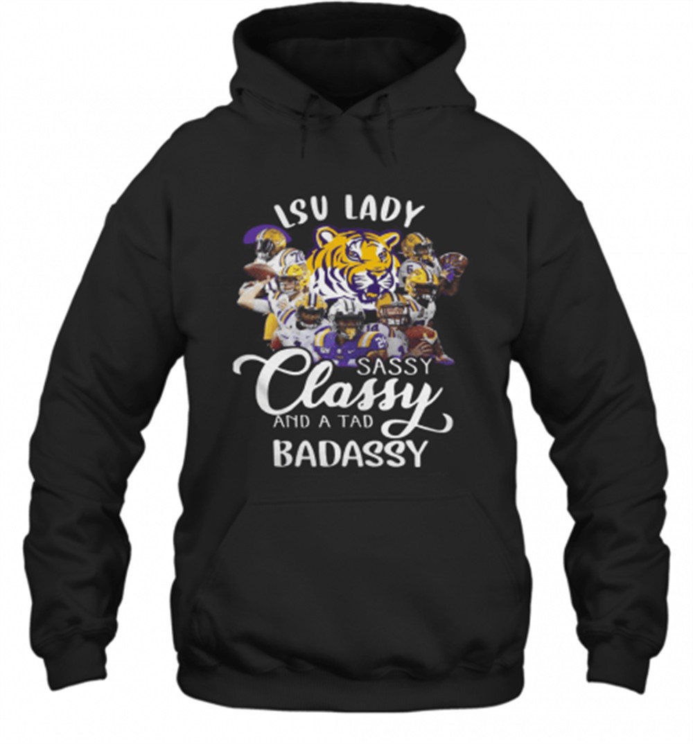 Lsu Tiger Lady Sassy Classy And A Tad Badassy T-Shirt