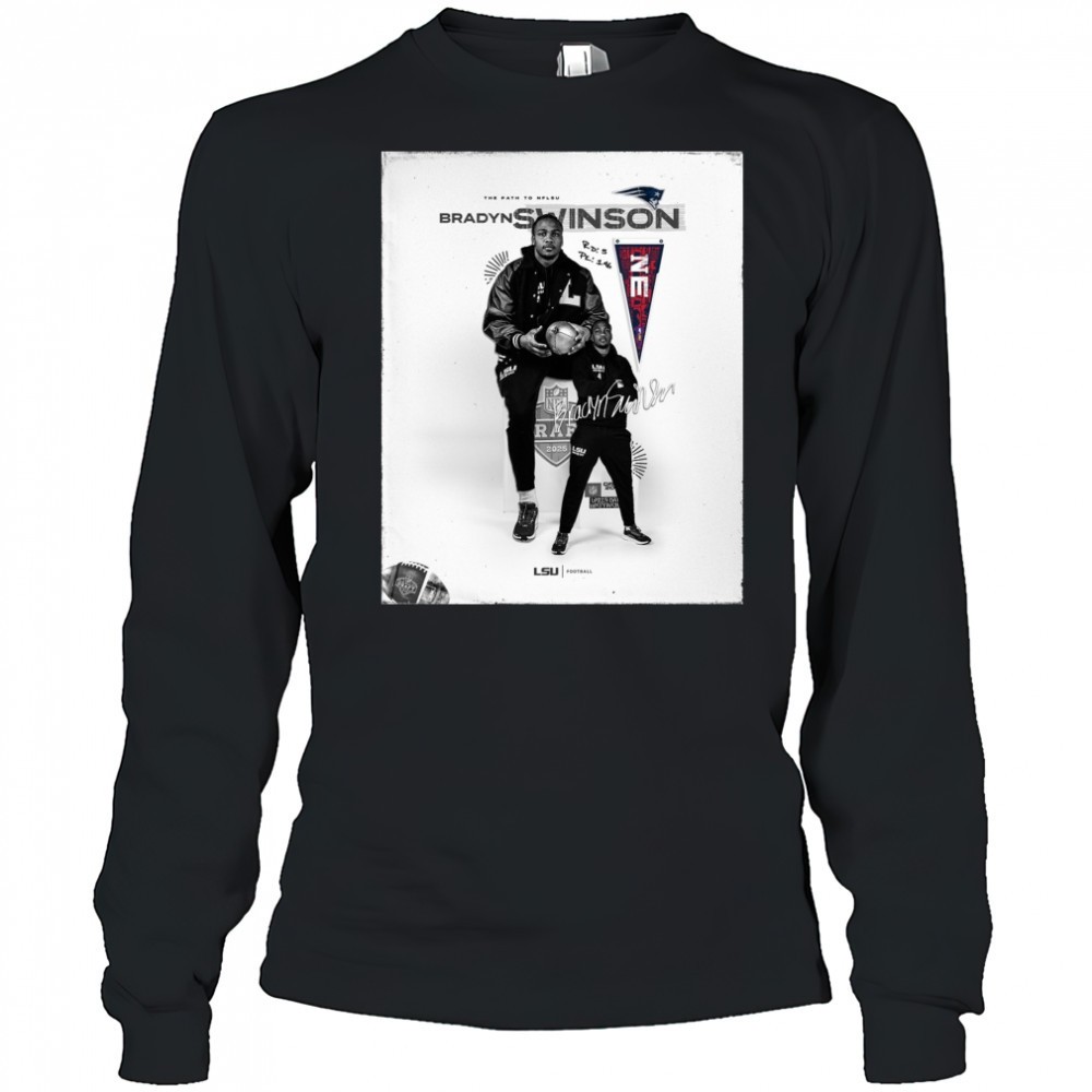 lsu-tigers-football-this-path-to-nflsu-new-england-patriots-select-bradyn-swinso-uwh8eo96 LSU Tigers Football This Path to NFLSU New England Patriots select Bradyn Swinson NFL Draft 2025 Signature Poster t-shirt
