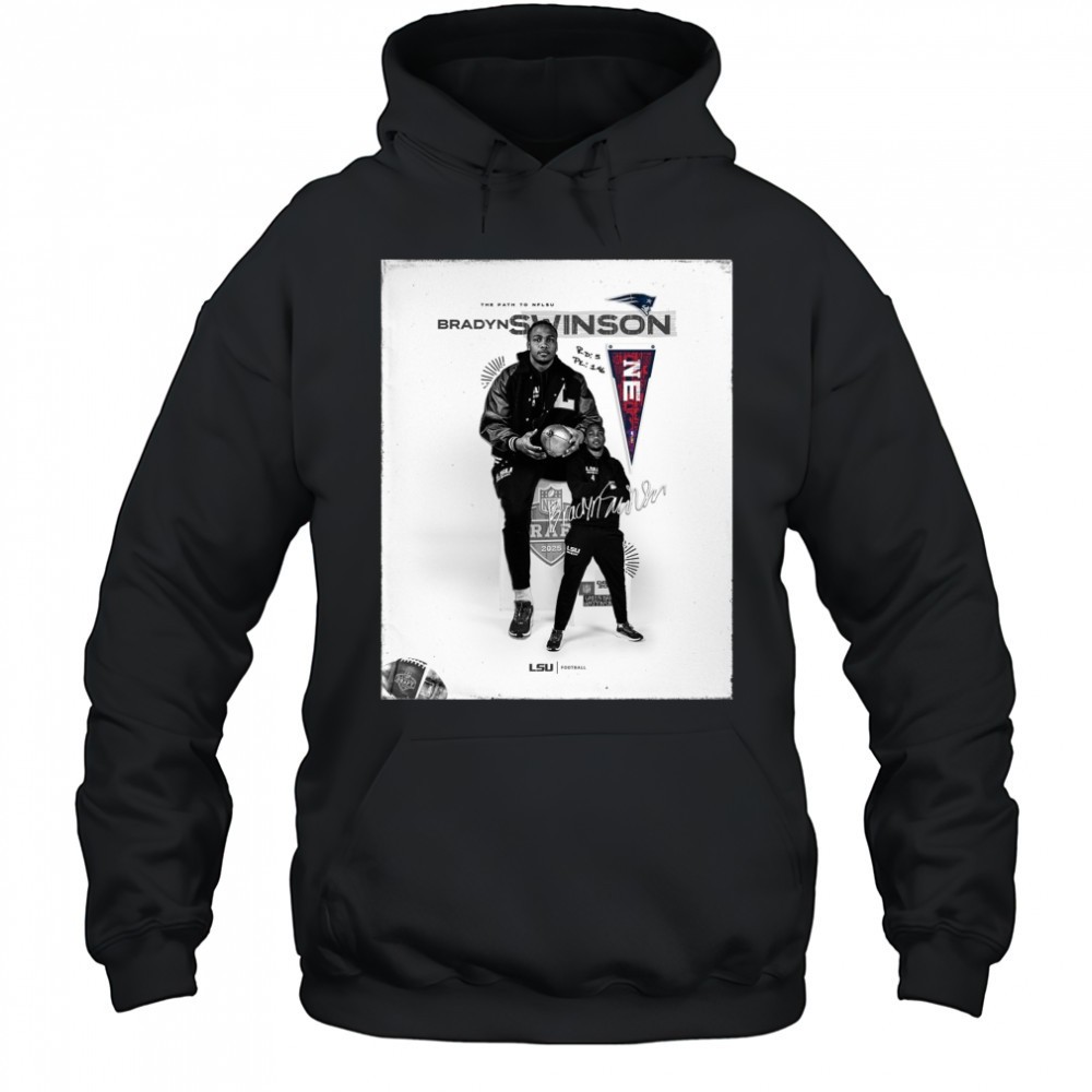 LSU Tigers Football This Path to NFLSU New England Patriots select Bradyn Swinson NFL Draft 2025 Signature Poster t-shirt
