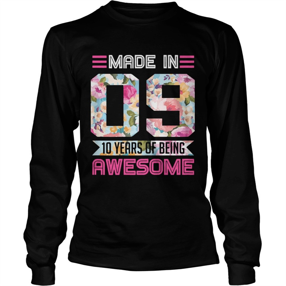 made-in-09-10-years-of-being-awesome-shirt-6qvr7e1p Made In 09 10 Years Of Being Awesome shirt