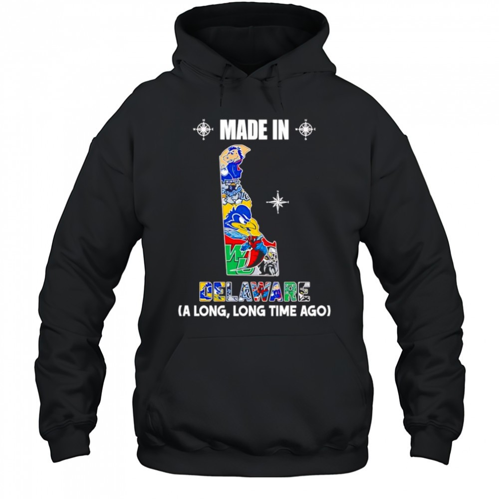 Made in Delaware a long long time ago shirt