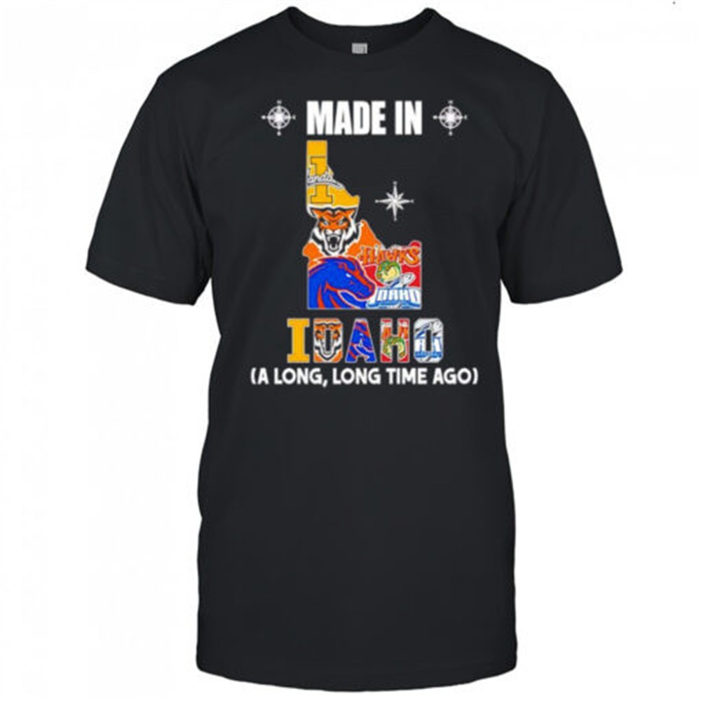 made-in-idaho-a-long-long-time-ago-shirt-fcykn76o Made in Idaho a long long time ago shirt