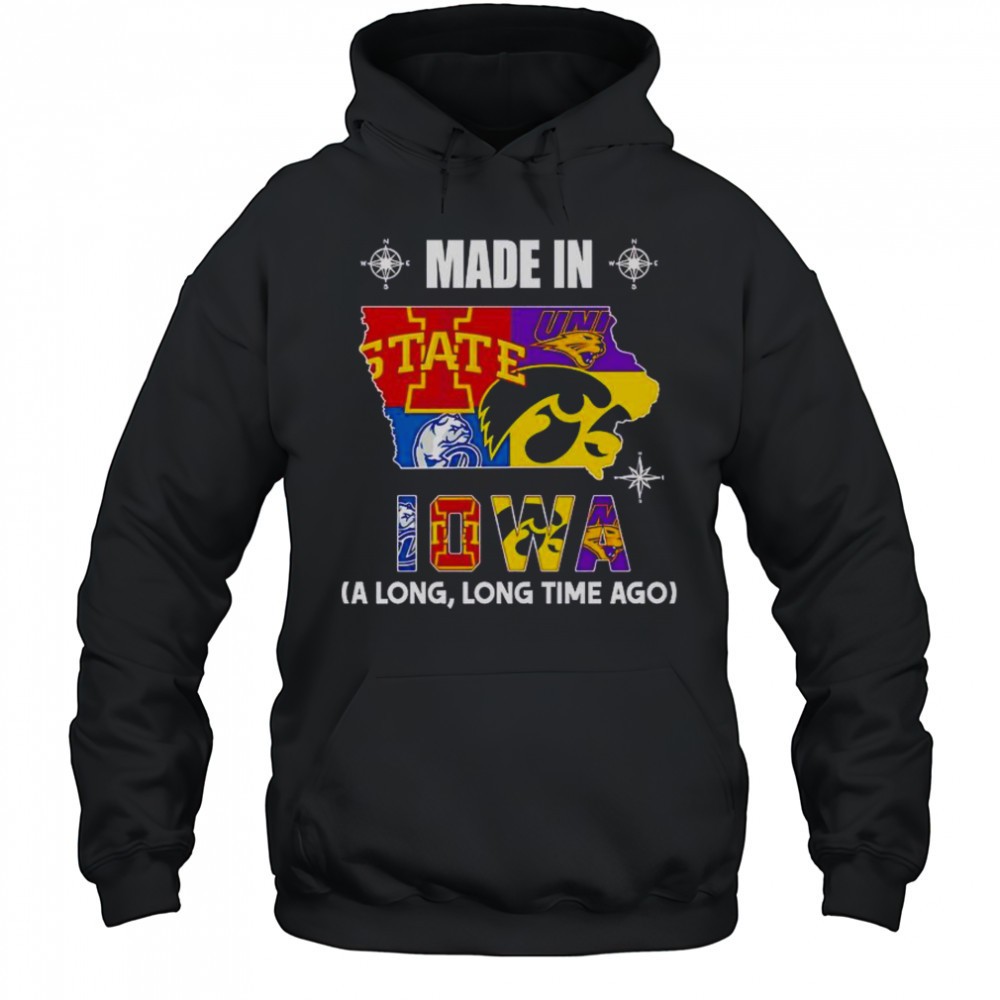 Made In Iowa A Long Long Time Ago T-Shirt