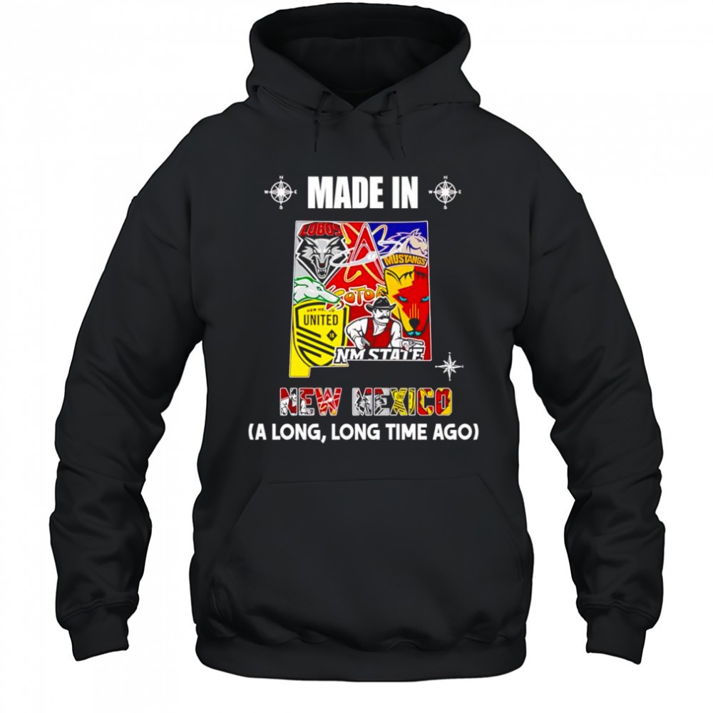 Made in New Mexico a long long time ago shirt