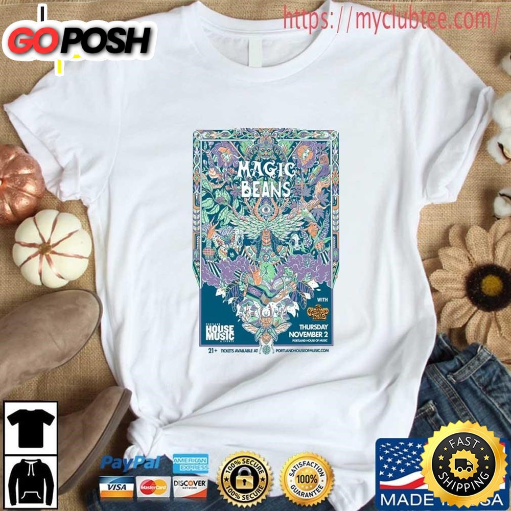 Magic Beans Portland House Of Music Nov 02, 2025 shirt