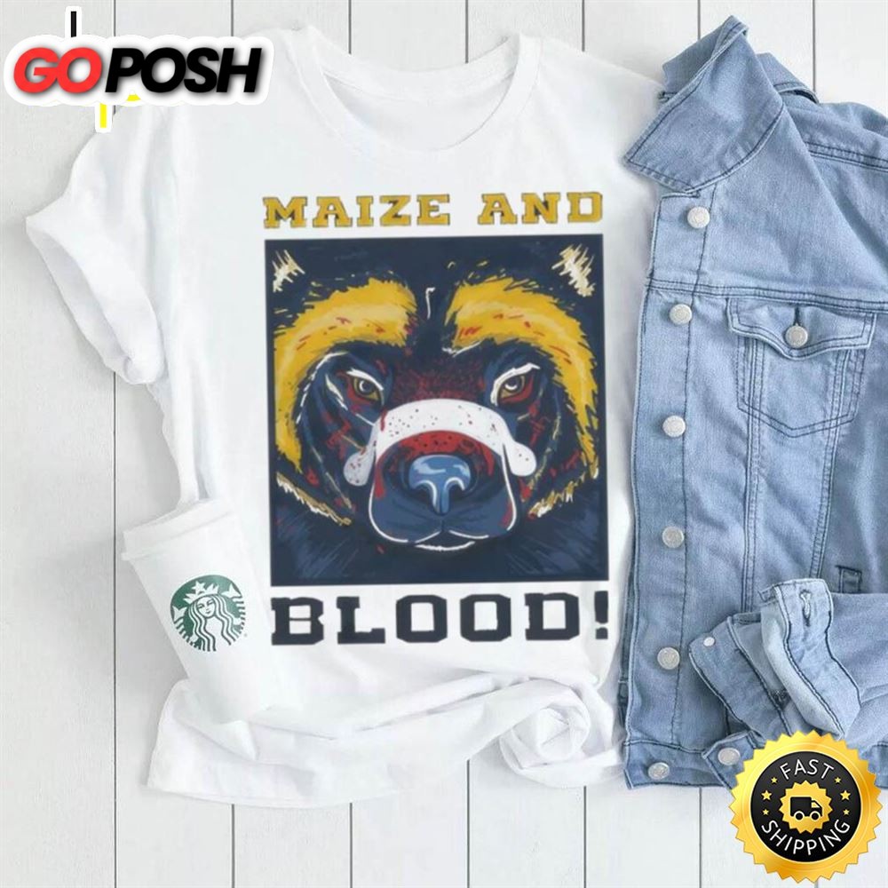 Maize And Blood Michigan Wolverines Shirt
