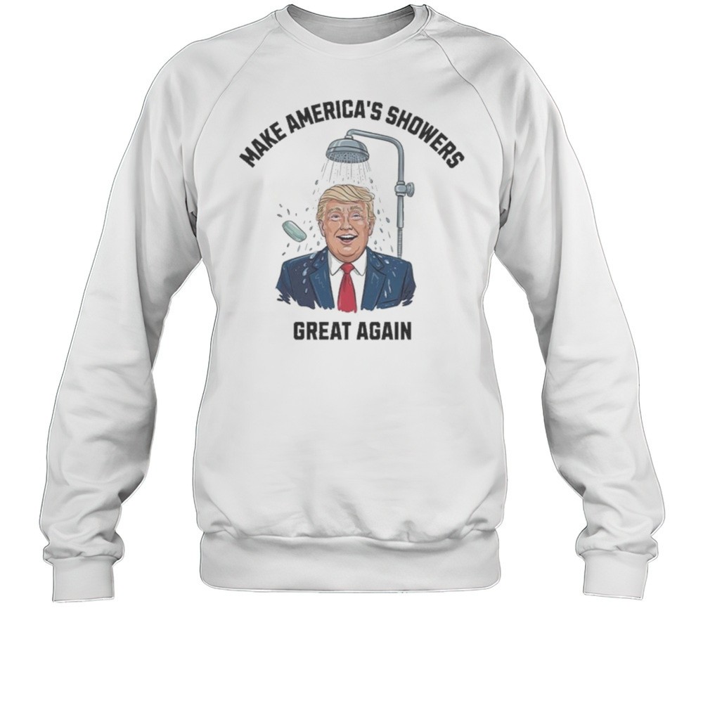 Make Americas Shower Great Again Trump Shirt