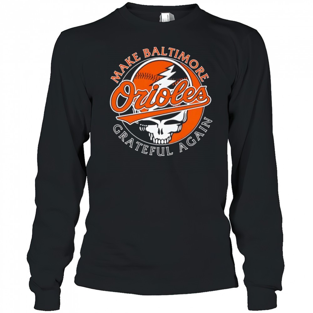 make-baltimore-orioles-grateful-again-shirt-vfd6i1wp Make Baltimore Orioles Grateful again shirt