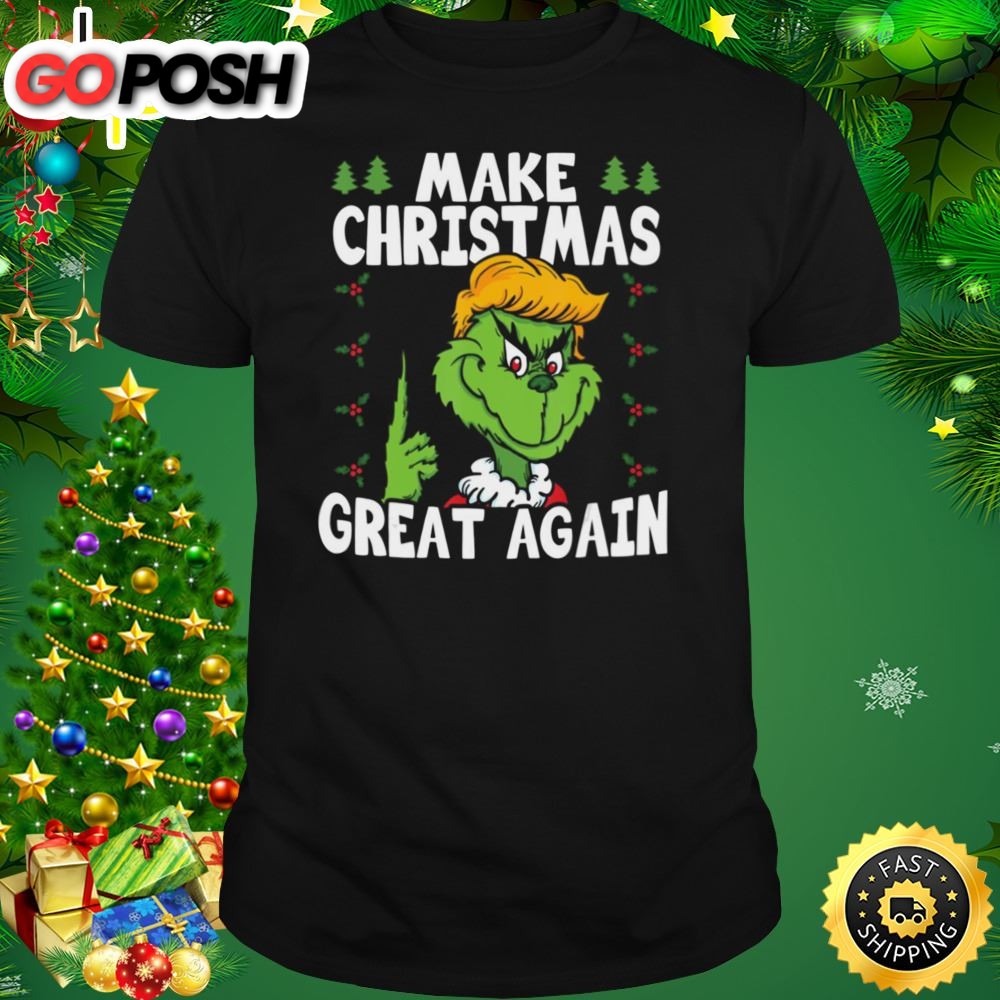 Make Christmas Great Again Donald Trump Grinch Face Xmas Shirt