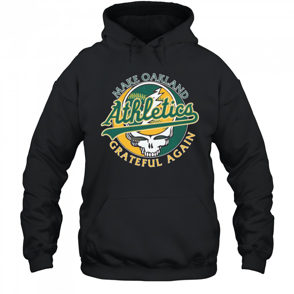 Make St Oakland Athletics Grateful again shirt