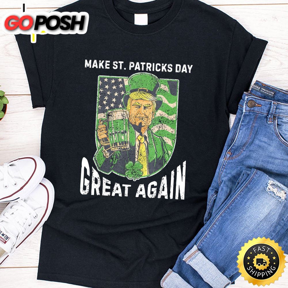 Make St Patrick Day Great Again Shirt Vintage Trump Drinking