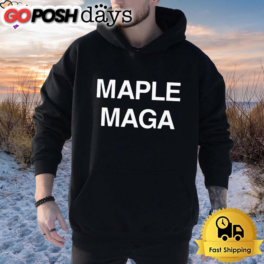 maple-maga-canada-for-trump-t-shirt-82lh35o2 Maple Maga Canada For Trump T Shirt