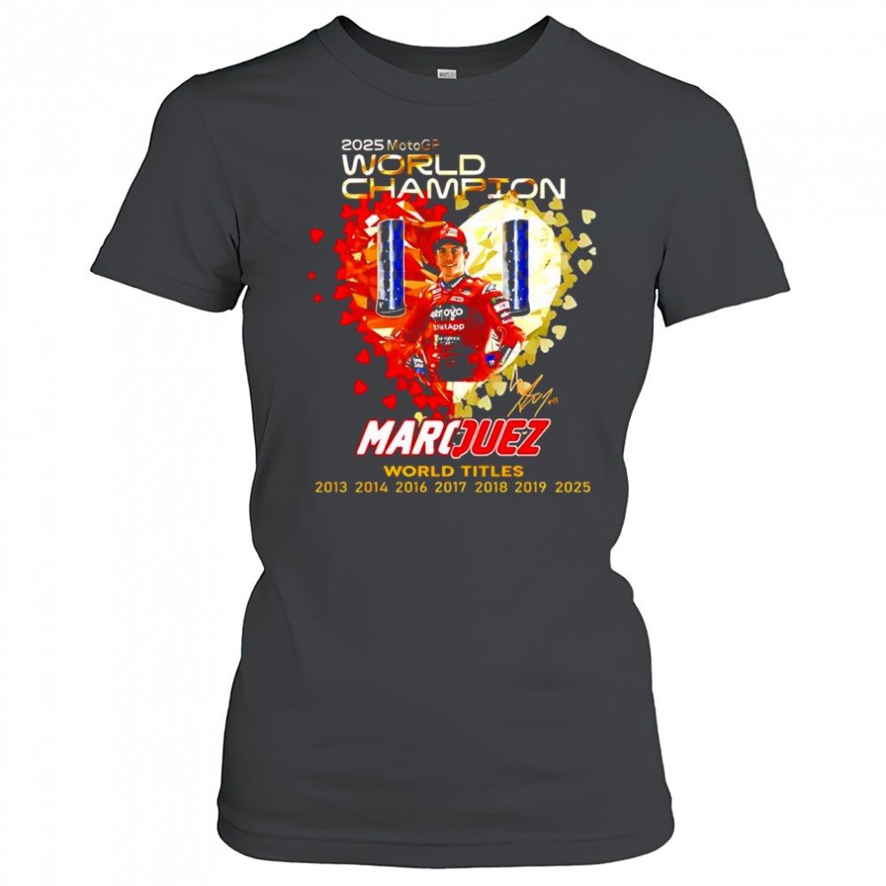 marc-marquez-2025-world-champions-titles-2013-2014-2016-2017-2018-2019-2025-sign-1kd1dkv8 Marc Márquez 2025 World Champions titles 2013 2014 2016 2017 2018 2019 2025 signature poster shirt