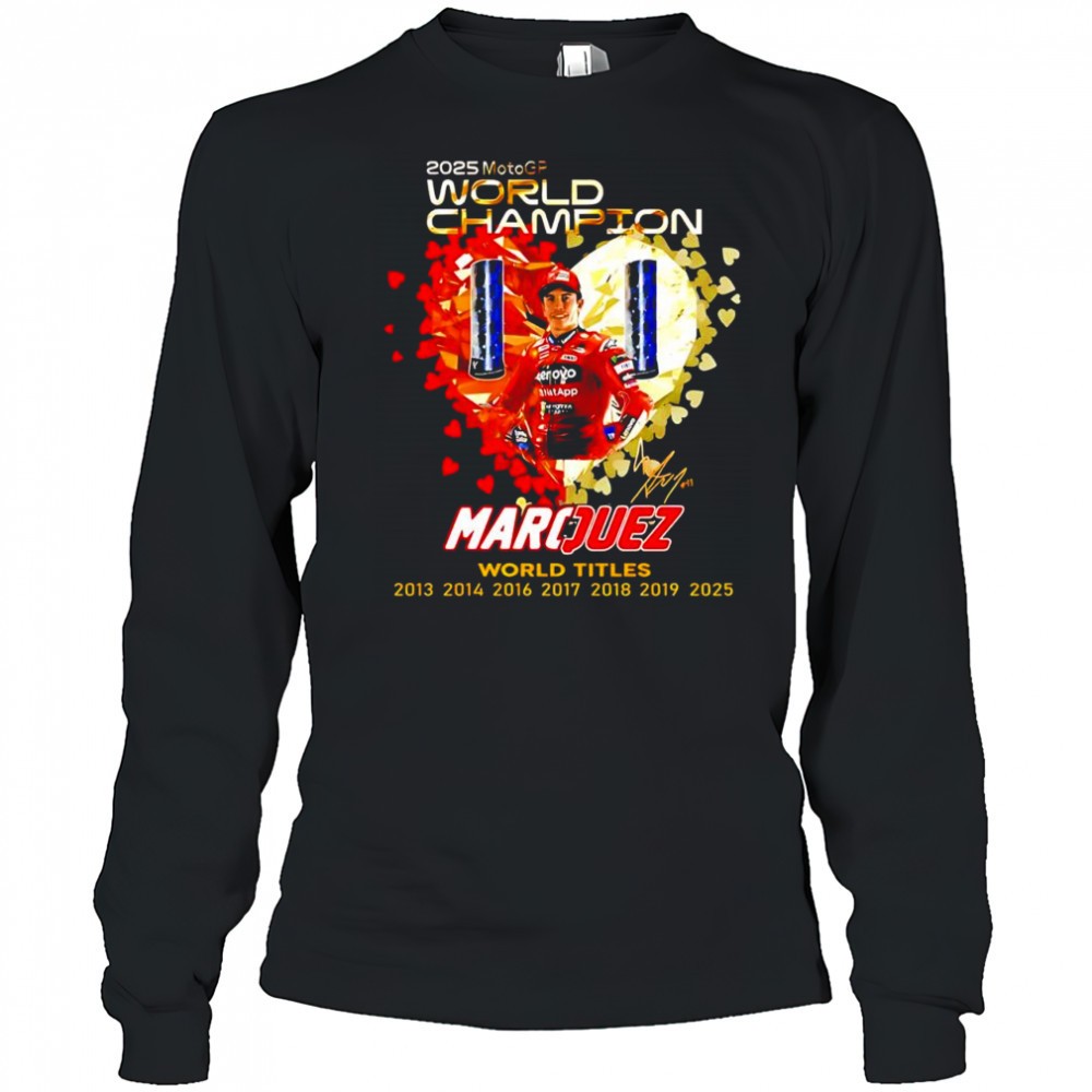 marc-marquez-2025-world-champions-titles-2013-2014-2016-2017-2018-2019-2025-sign-1kd1dkv8 Marc Márquez 2025 World Champions titles 2013 2014 2016 2017 2018 2019 2025 signature poster shirt