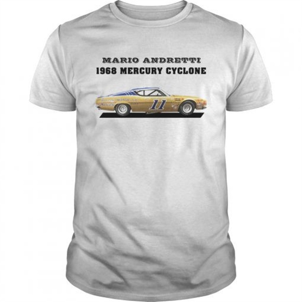 mario-andretti-racing-athletes-1968-mercury-cyclone-shirt-xuwuvciw Mario andretti racing athletes 1968 mercury cyclone shirt