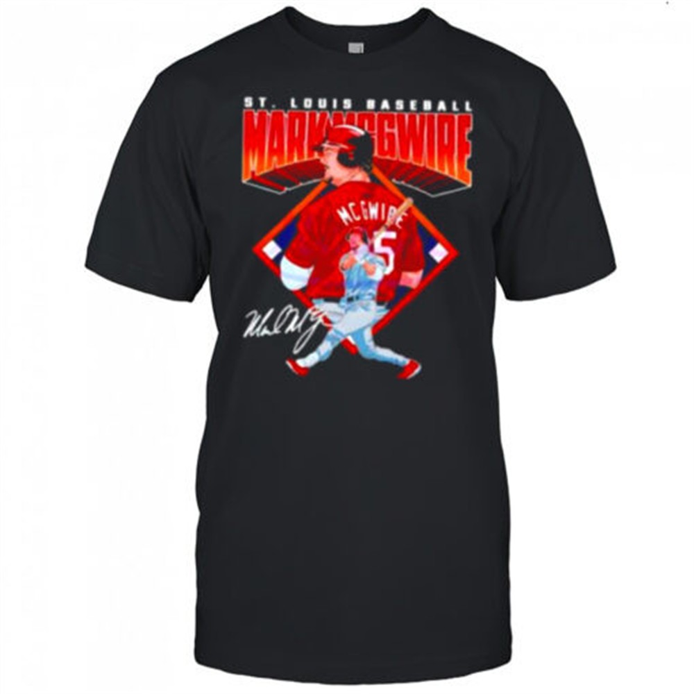 mark-mcgwire-st-louis-diamond-baseball-legend-signature-shirt-m9xmq2th Mark Mcgwire St Louis Diamond Baseball Legend Signature Shirt