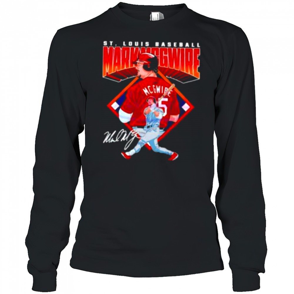 mark-mcgwire-st-louis-diamond-baseball-legend-signature-shirt-m9xmq2th Mark Mcgwire St Louis Diamond Baseball Legend Signature Shirt