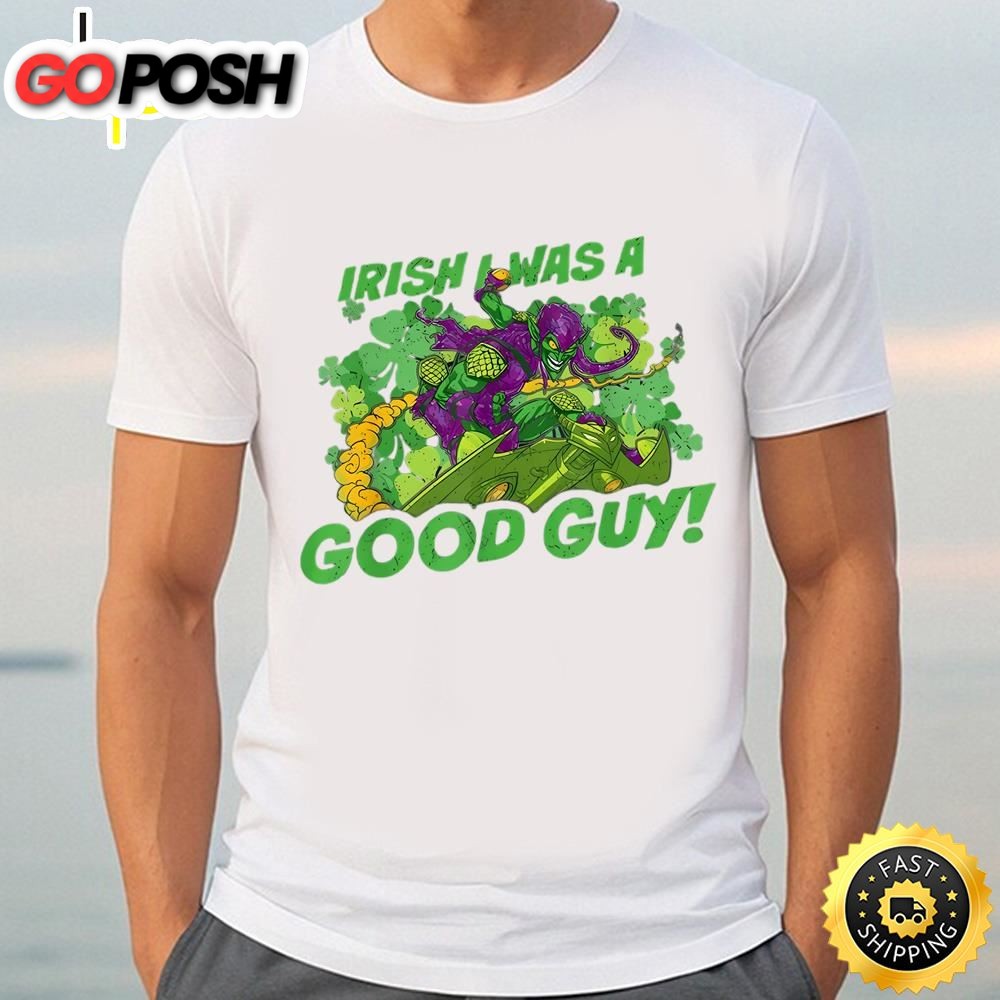 Marvel Green Goblin Irish I Was a Good Guy St Patricks Day T-Shirt
