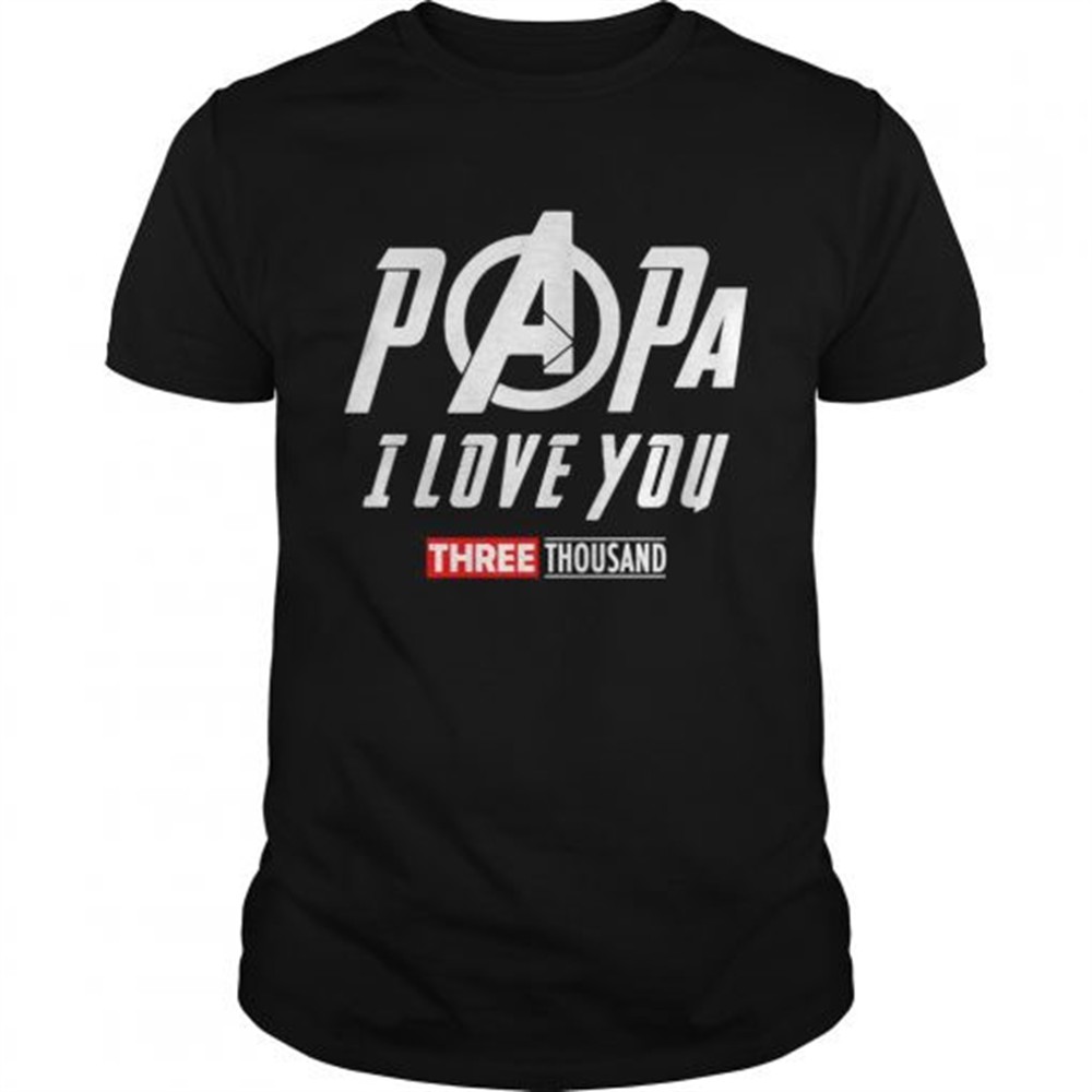 marvel-papa-i-love-you-3000-shirt-kt5s6l4o Marvel Papa I Love You 3000 shirt