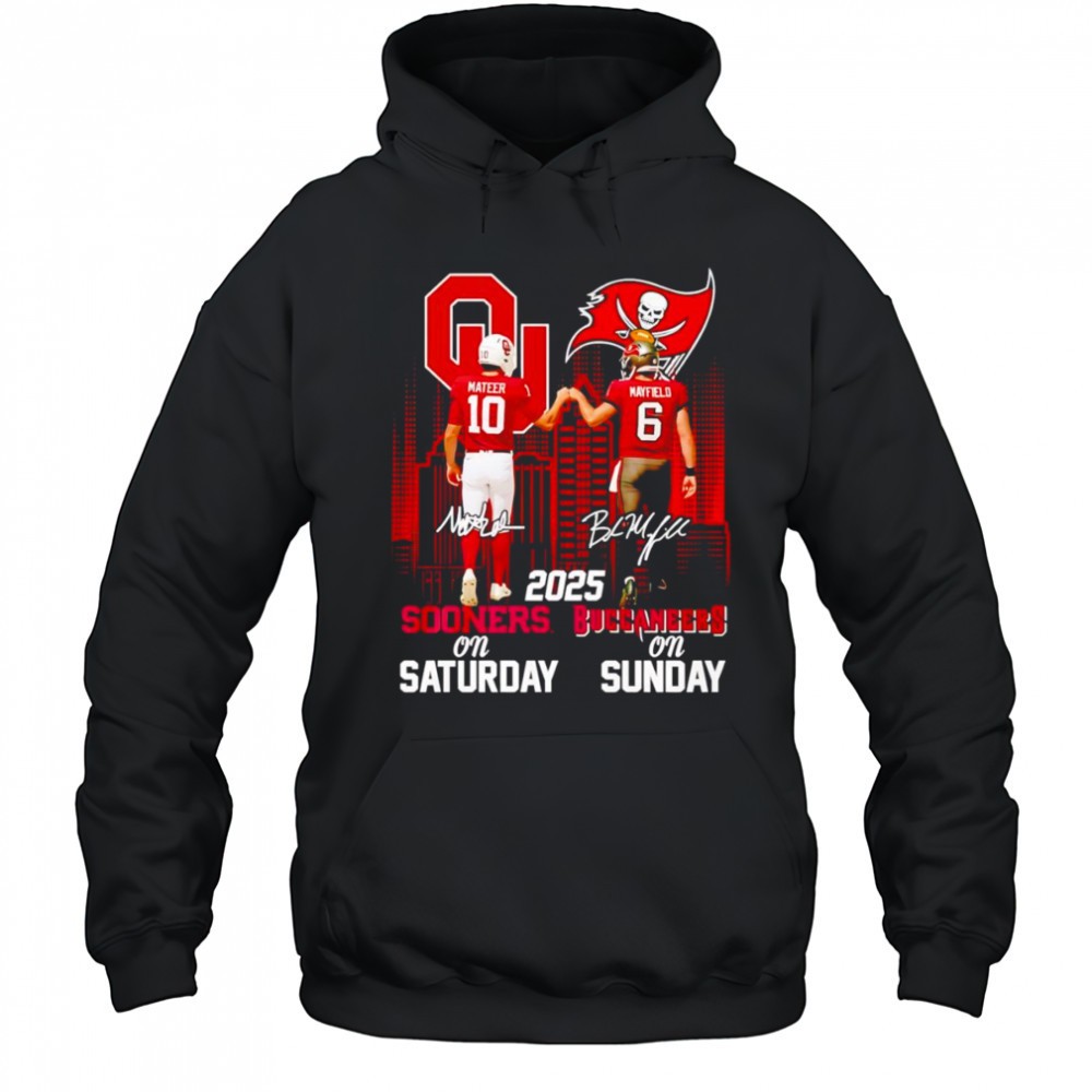 Mateer and Mayfield 2025 Sooners on Saturdays Buccaneers on Sunday shirt