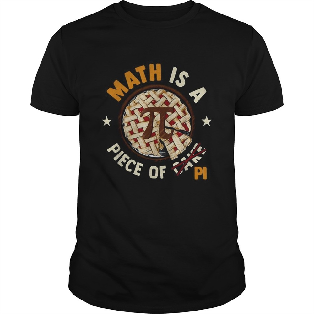 math-is-a-piece-of-cake-apple-pi-happy-pi-day-2020-shirt-e9jhaeby Math Is A Piece Of Cake Apple Pi Happy Pi Day 2020 shirt