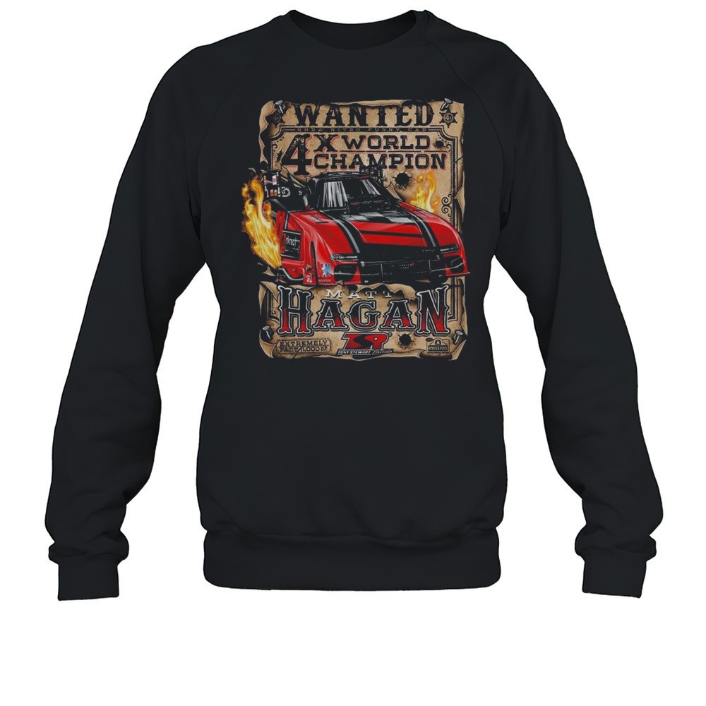 Matt Hagan Wanted Poster Shirt