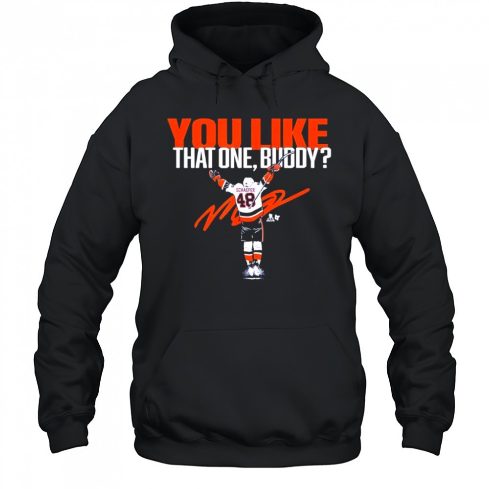 Matthew Schaefer – You Like That One Buddy – New York Hockey shirt