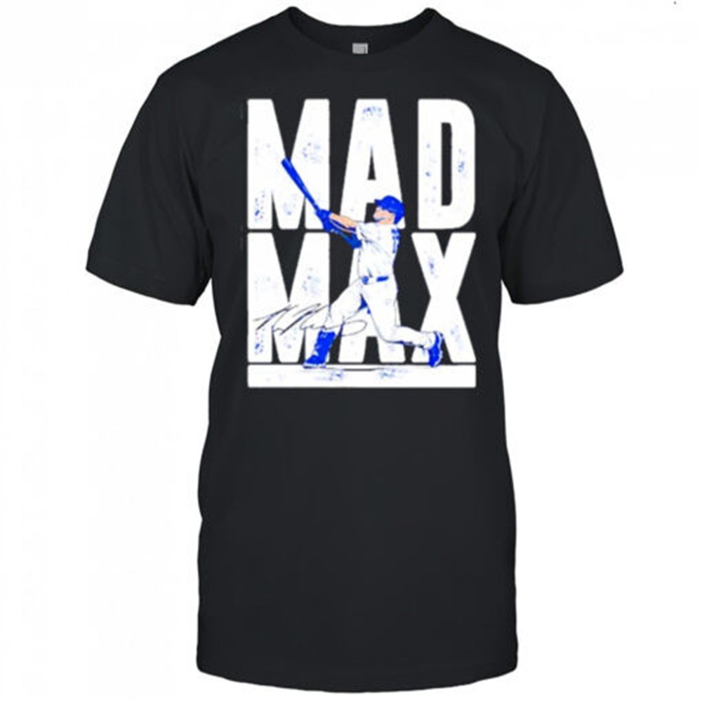 max-muncy-mad-max-los-angeles-dodgers-signature-shirt-3ynshe77 Max Muncy Mad Max Los Angeles Dodgers signature shirt
