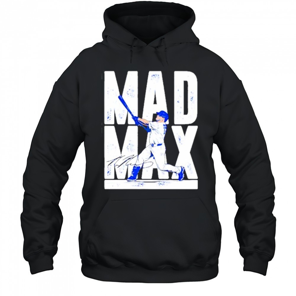 Max Muncy Mad Max Los Angeles Dodgers signature shirt