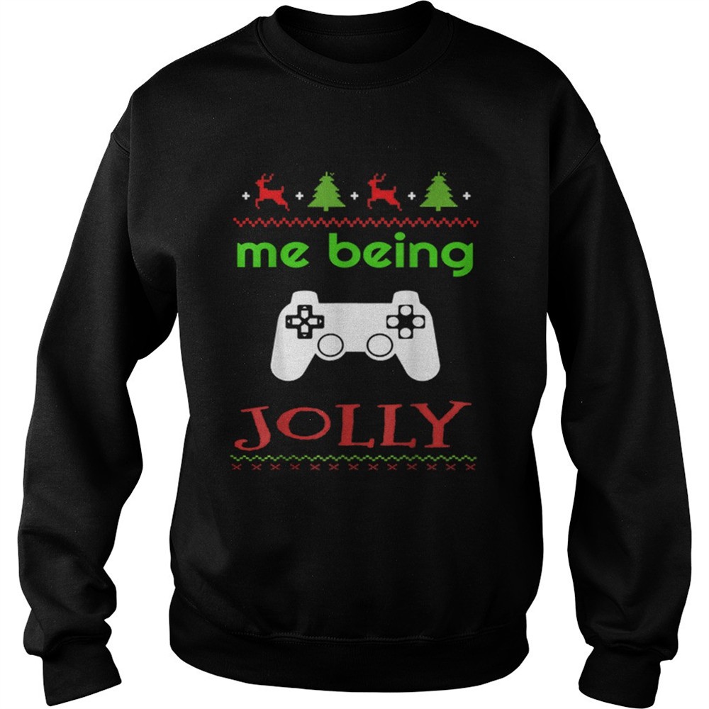 Me Being Jolly Xmas Nerd Pajama Funny Gamer shirt