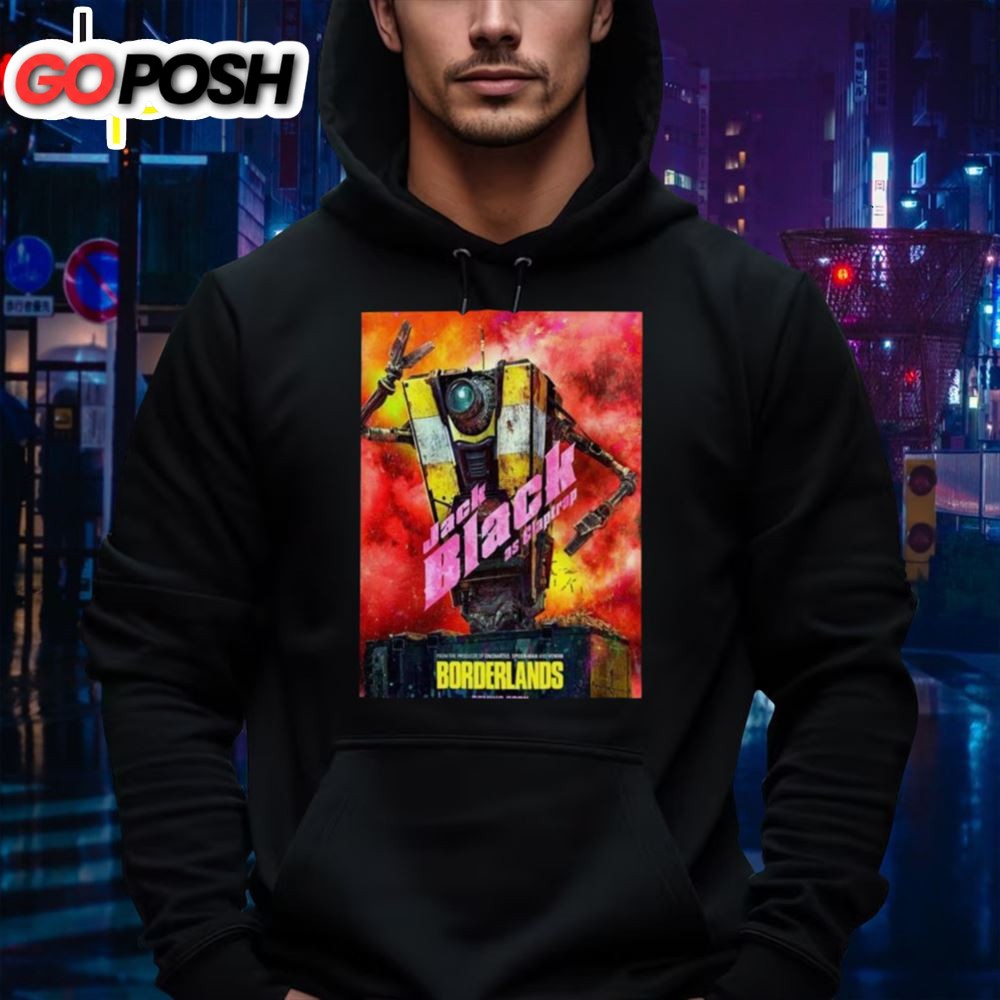 Meet Cl4p-Tp Jack Black Is Claptrap Borderlands Movie 2025 Chaos Loves Company T-Shirt