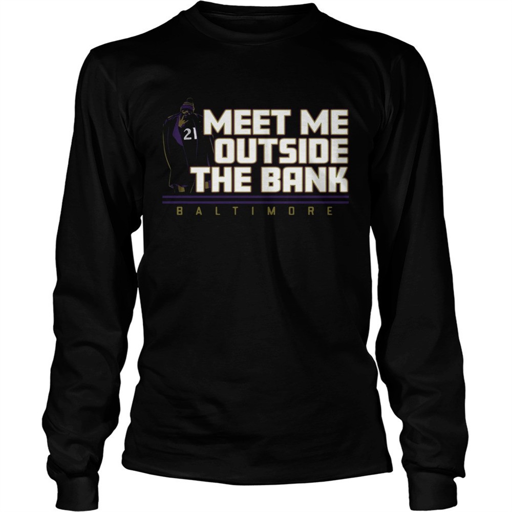 meet-me-outside-the-bank-baltimore-shirt-yam6iuaw Meet Me Outside The Bank Baltimore shirt