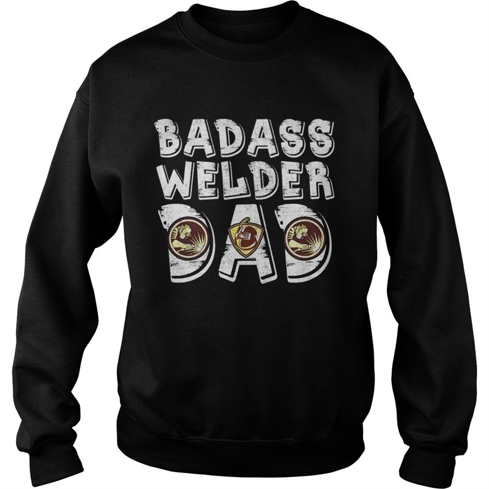 Mens Badass Welder Dad TShirt
